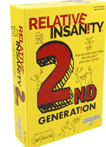RELATIVE INSANITY-2ND GEN
