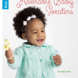 ADORABLE BABY SWEATERS BOOK