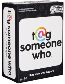 TAG SOMEONE WHO GAME